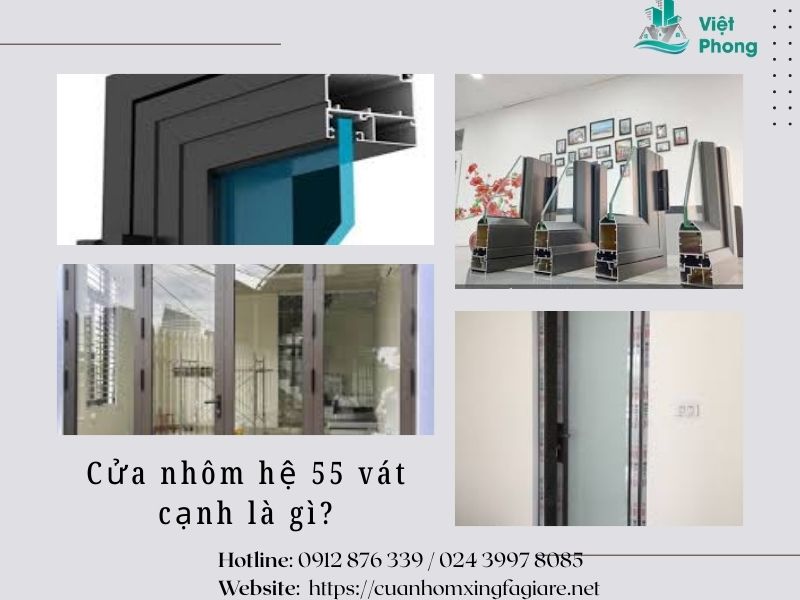 cửa nhôm hệ 55 vát cạnh là gì
