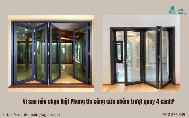 Vì sao nên chọn Việt Phong thi công cửa nhôm trượt quay 4 cánh? Vì sao nên chọn Việt Phong thi công cửa nhôm trượt quay 4 cánh?
